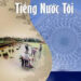 Tiếng Nước Tôi – Dương Hoài Linh